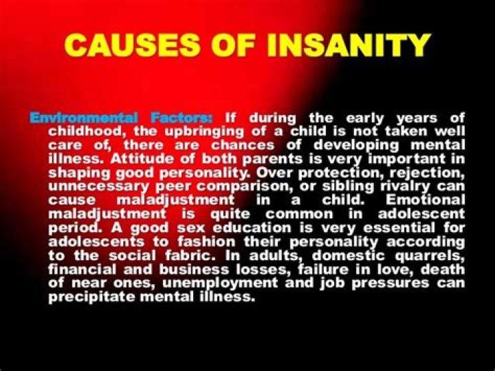 What causes insanity?