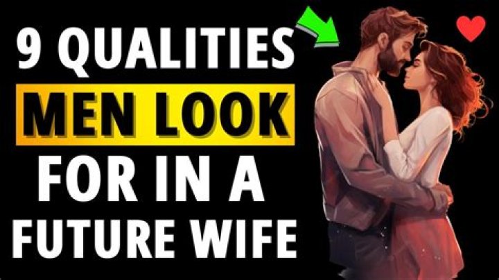 What do men look for in a wife?
