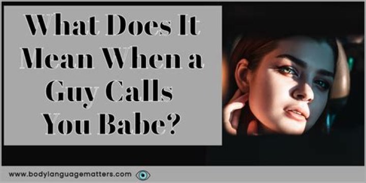 What does babe mean to a guy?