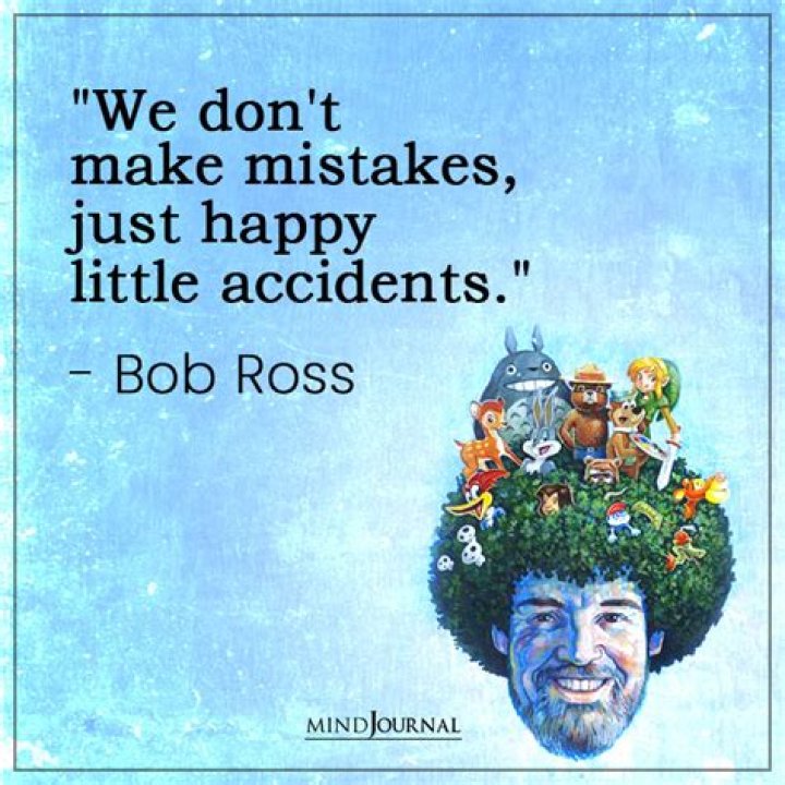 What does Bob Ross call mistakes?