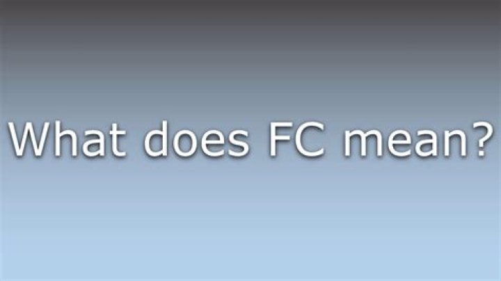What does FC mean FNF?