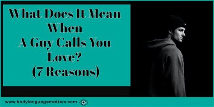 What does it mean when a guy calls you crazy?
