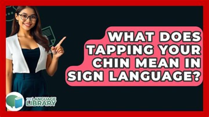 What does tapping the table mean?