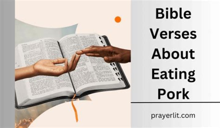 What does the Bible say about eating pork?