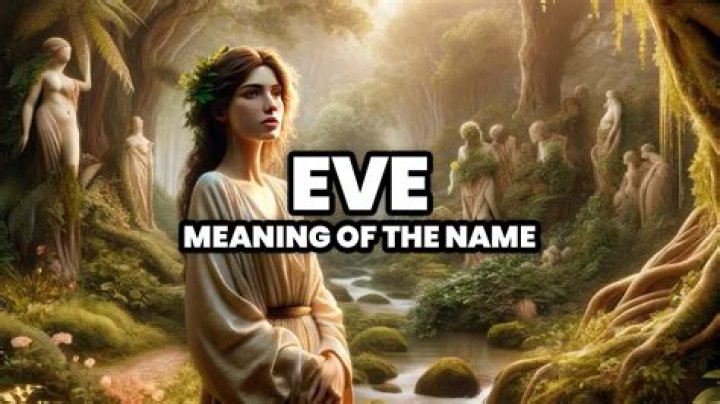 What does the name Eve stand for?