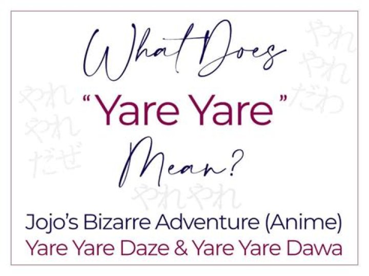 What does Yare Yare?