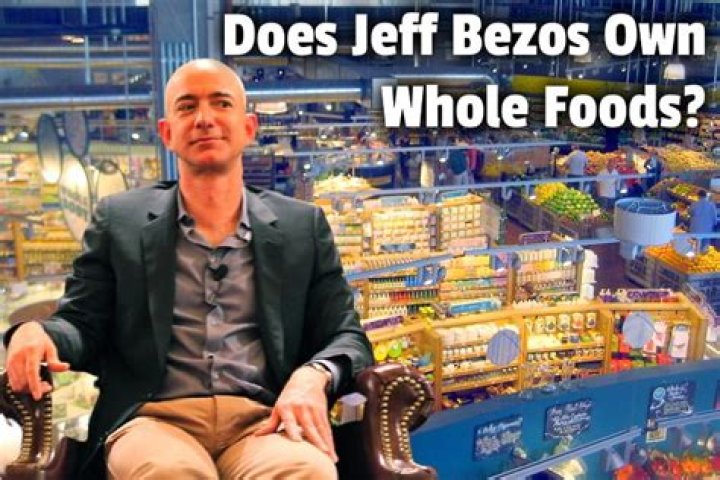 What grocery store does Jeff Bezos own?