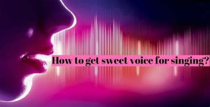 What is a sweet voice?