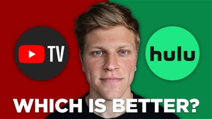 What is better Hulu or YouTube TV?