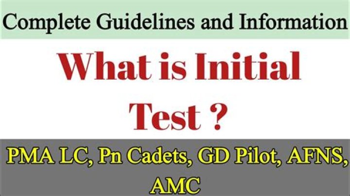What is initial test?