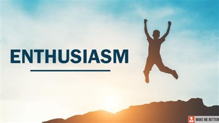 What is motivation and enthusiasm?
