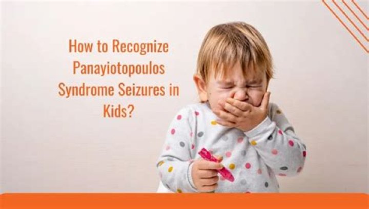 What is Panayiotopoulos syndrome?