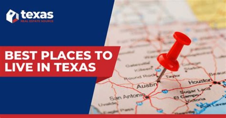 What is the best place to live in Texas?