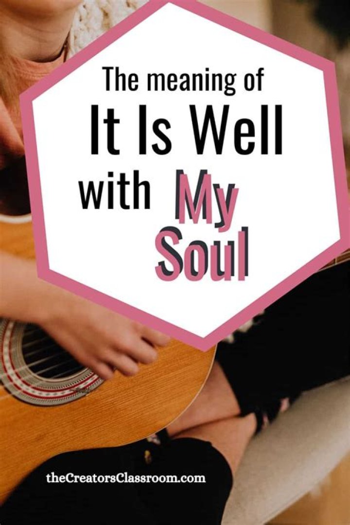 What is the meaning of it is well?