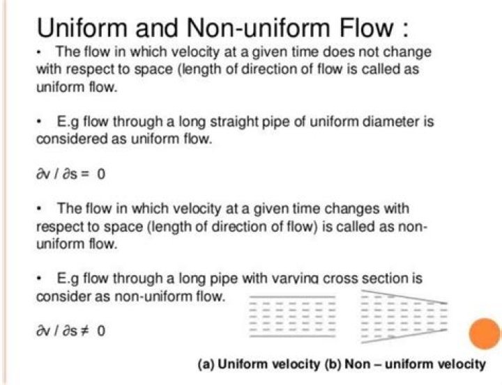 What is uniform and non uniform flow?