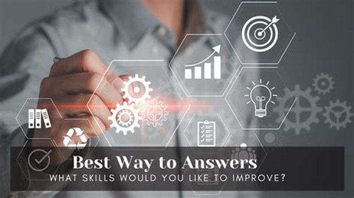 What skills would you like to improve?