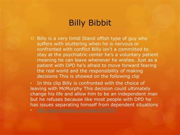 What was wrong with Billy bibbit?