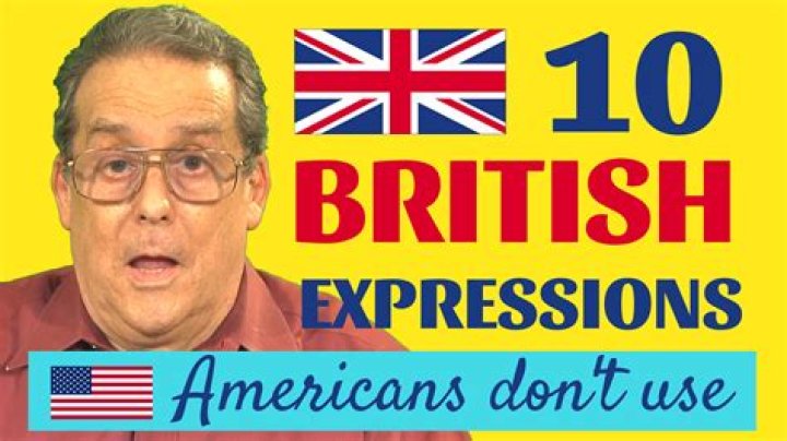 What words do British people use that Americans don t?