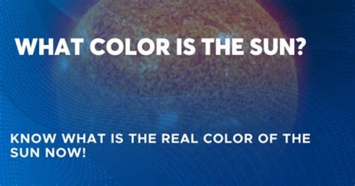 What's the colour of sun?