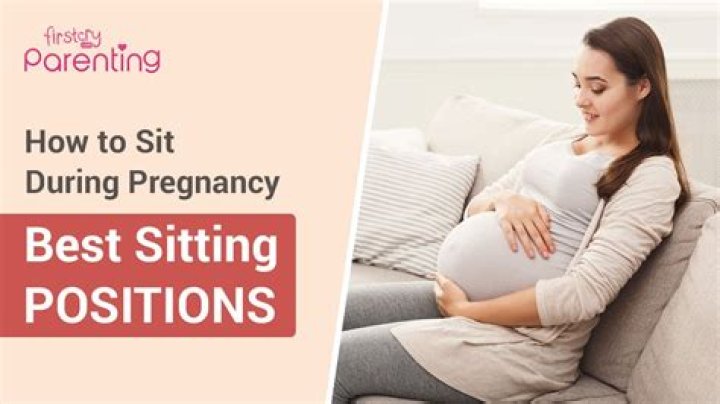 Which sitting position is best during pregnancy?