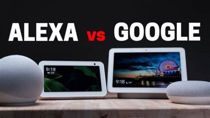 Who is better Google or Alexa?