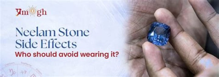 Who should not wear Neelam?