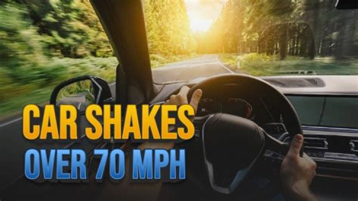Why does my truck shake at 70 mph?
